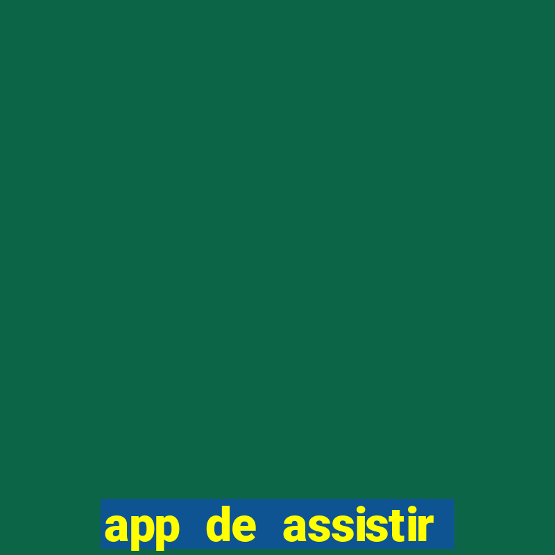 app de assistir jogo ao vivo gratis